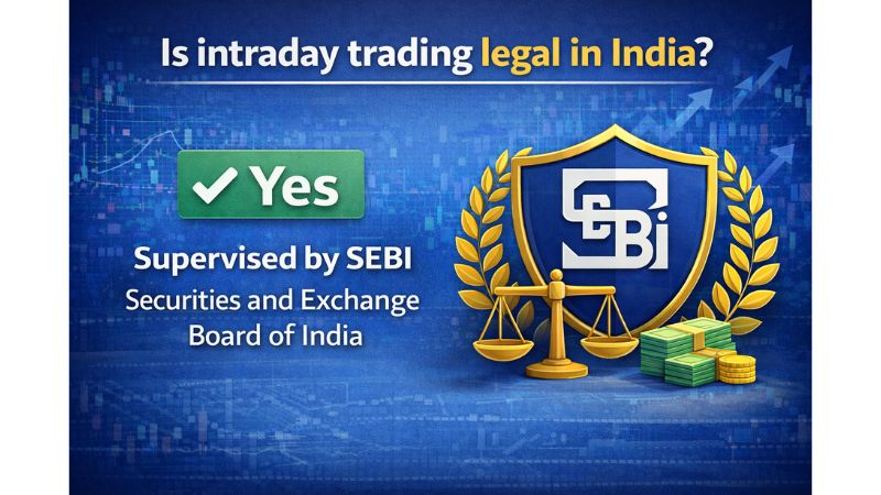 Is intraday trading legal in India infographic showing SEBI supervision and regulatory approval.